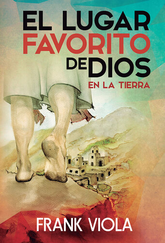 El lugar favorito de Dios en la tierra