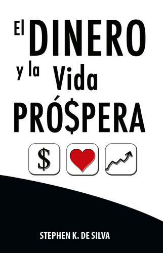 El dinero y la vida Prospera