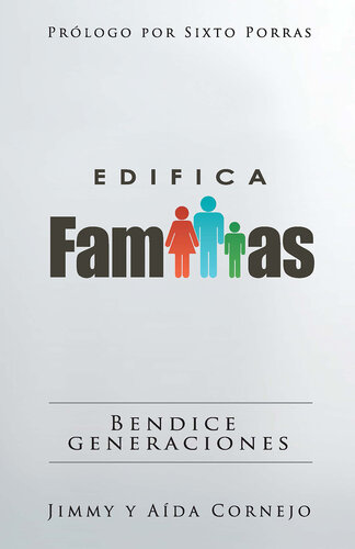 Edifica Familia: Bendice geraciones