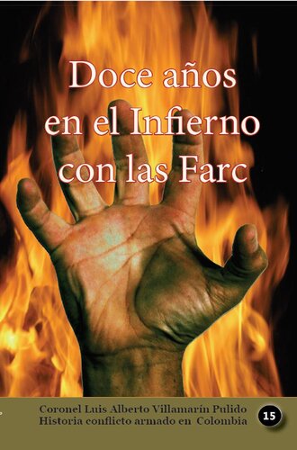 Doce años en el infierno con las Farc