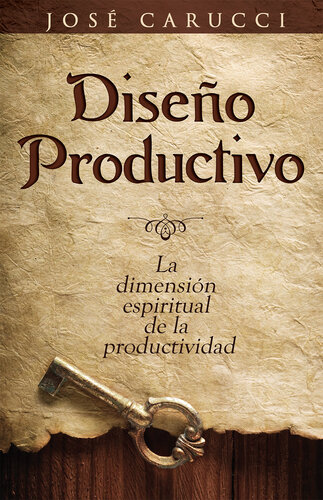 Diseño Productivo: La dimensión espiritual de la productividad