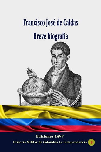 Francisco José de Caldas: Breve biografía