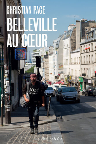 Belleville au cœur: Une vie qui bascule