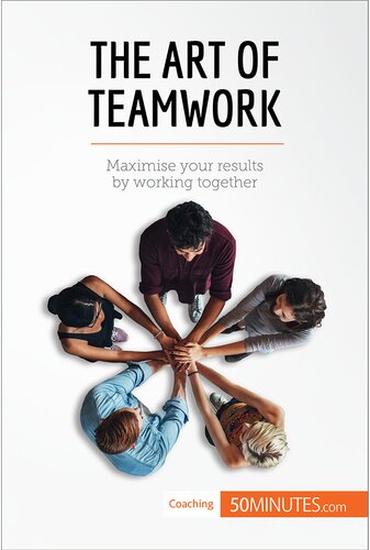 The Art of Teamwork: Maximise your results by working together