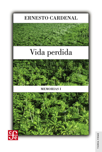 Vida perdida: Memorias I