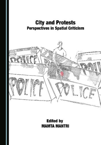 Cities and Protests: Perspectives in Spatial Criticism