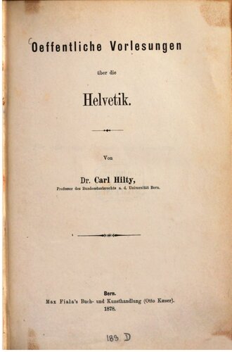 Öffentliche Vorlesungen über die Helvetik