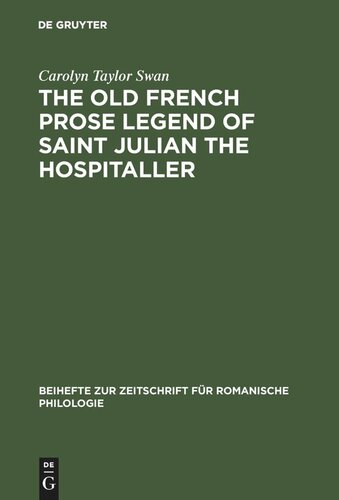 The old French prose legend of Saint Julian the Hospitaller