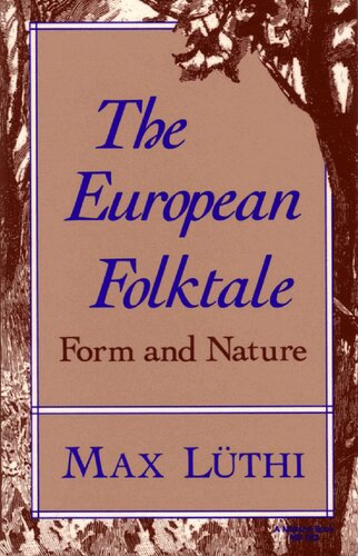 The European Folktale: Form and Nature