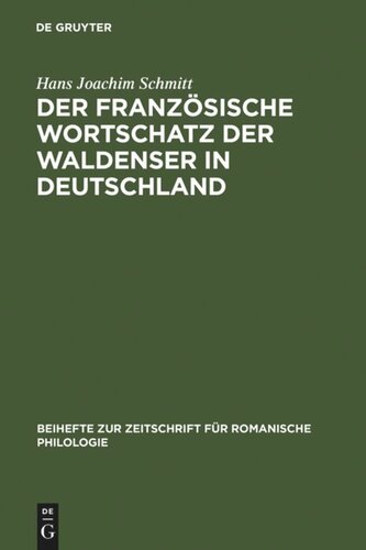 Der französische Wortschatz der Waldenser in Deutschland: Archivstudien