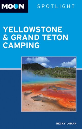 Moon Spotlight Yellowstone & Grand Teton Camping