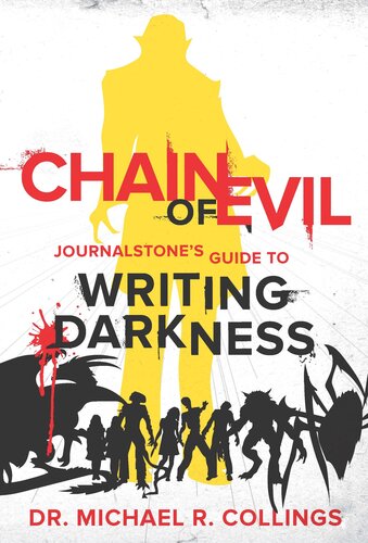 Chain of Evil: The JournalStone Guide to Writing Darkness