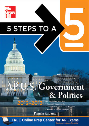 5 Steps to a 5 AP US Government and Politics, 2012-2013 Edition