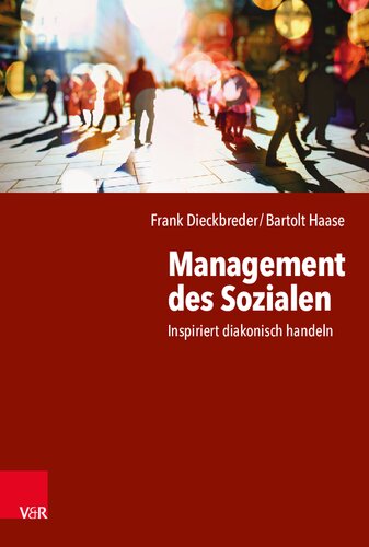 Management Des Sozialen: Inspiriert Diakonisch Handeln