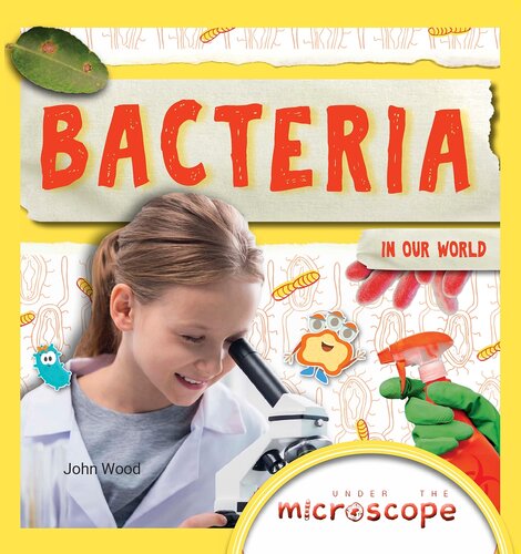 Bacteria in Our World