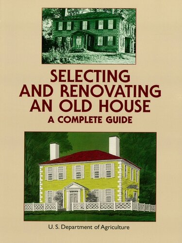 Selecting and Renovating an Old House: A Complete Guide