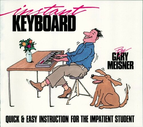 Instant Keyboard Instruction (Music Instruction)