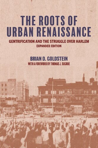 The Roots of Urban Renaissance: Gentrification and the Struggle over Harlem