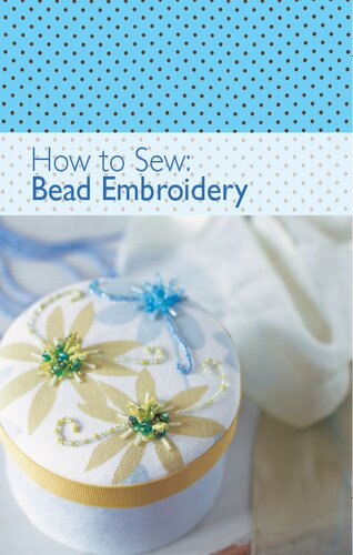 How to Sew--Bead Embroidery