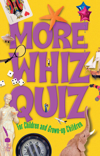 More Whiz Quiz: For Children and Grown-up Children