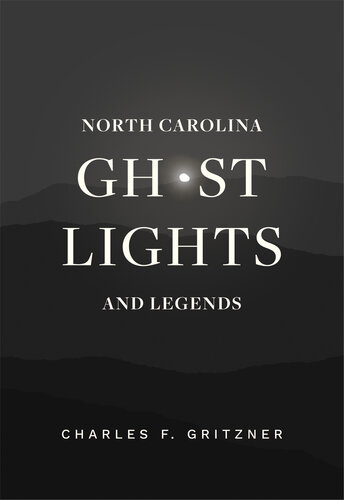 North Carolina Ghost Lights and Legends