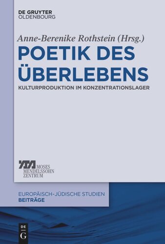 Poetik des Überlebens: Kulturproduktion im Konzentrationslager