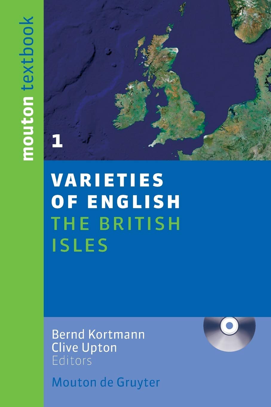 Varieties of English: Volume 1: The British Isles