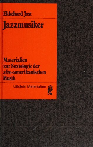 Jazzmusiker : Materialien zur Soziologie der afro-amerikanischen Musik