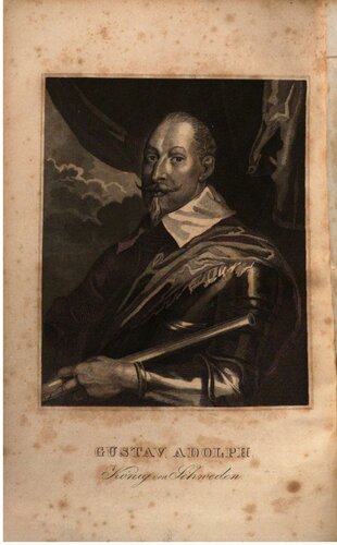 Gustav Adolph, König von Schweden, und seine Zeit