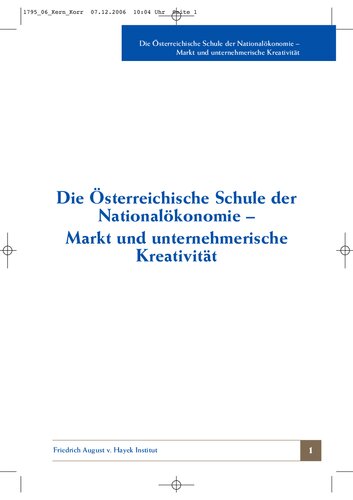 Die Österreichische Schule der Nationalökonomie: Markt und unternehmerische Kreativität