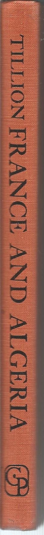 France and Algeria: Complementary Enemies