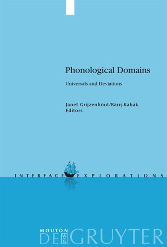 Phonological Domains: Universals and Deviations