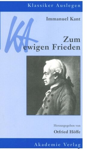 Immanuel Kant: Zum ewigen Frieden