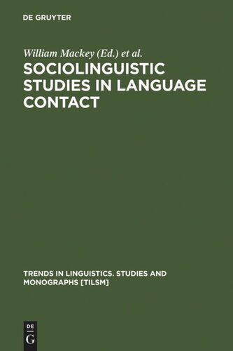 Sociolinguistic Studies in Language Contact: Methods and Cases