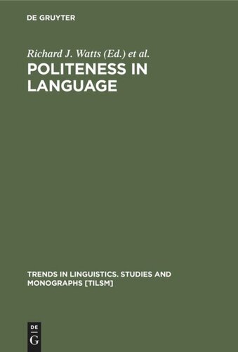 Politeness in Language: Studies in its History, Theory and Practice