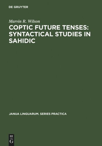 Coptic future tenses: syntactical studies in Sahidic