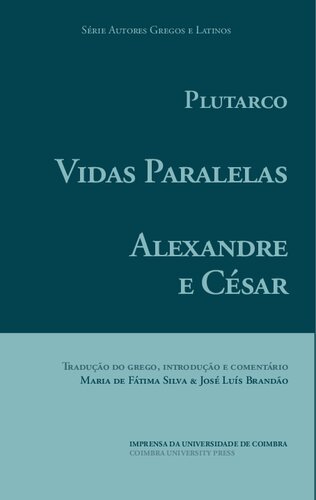 Vidas Paralelas: Alexandre e César