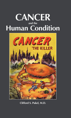 Cancer and the Human Condition