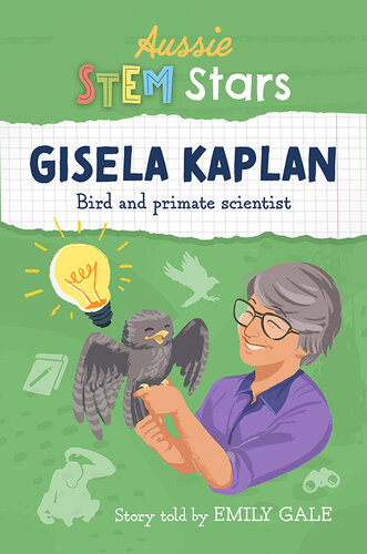 - Gisela Kaplan: Bird and primate scientist