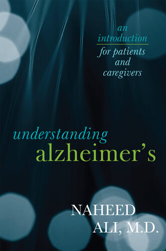 Understanding Alzheimer's: An Introduction for Patients and Caregivers