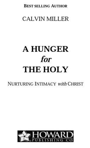 A Hunger for the Holy: Nurturing Intimacy with Christ