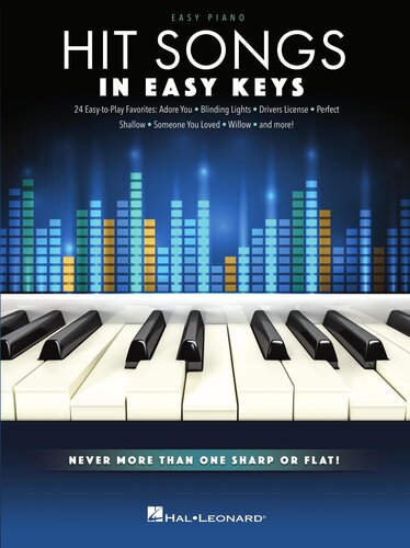 Hit Songs--In Easy Keys: Never More Than One Sharp or Flat!