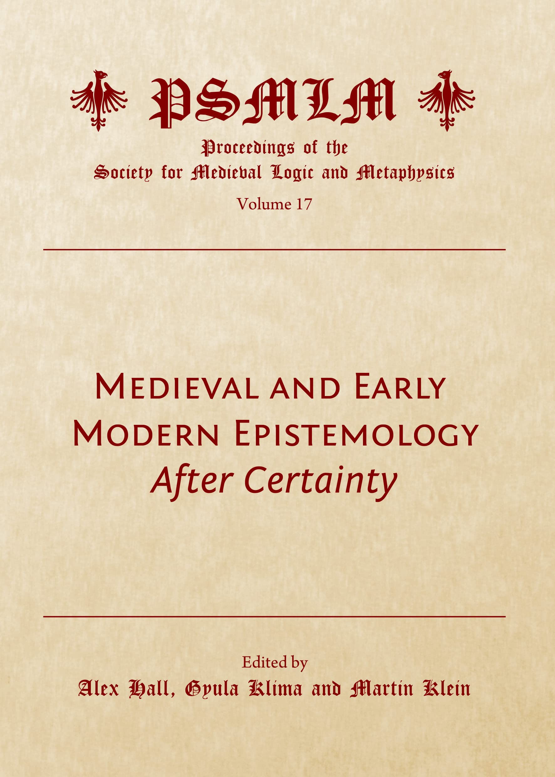Medieval and Early Modern Epistemology: After Certainty