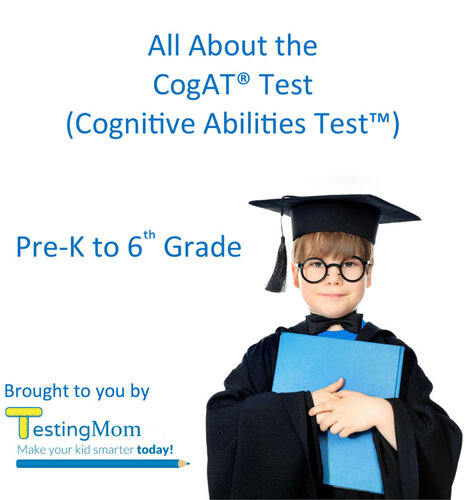 All About the CogAT® Test: Crash Course for Cognitive Abilities TestTM for Pre-K to 8th Grade