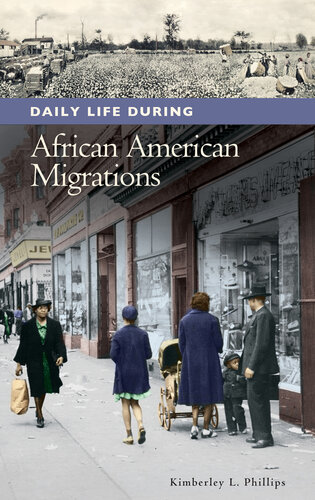 Daily Life during African American Migrations