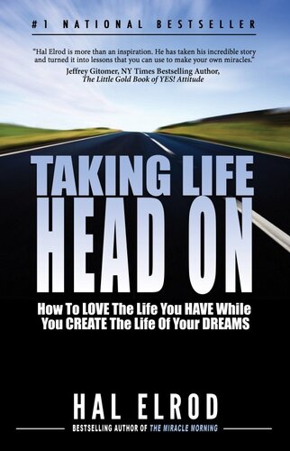 Taking LIFE Head On! (The Hal Elrod Story)