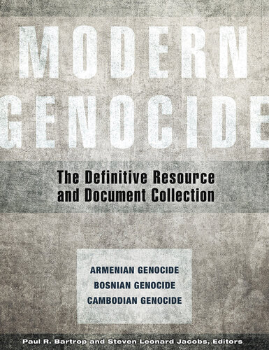 Modern Genocide: The Definitive Resource and Document Collection