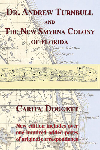 Dr. Andrew Turnbull and the New Smyrna Colony of Florida
