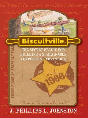 Biscuitville: The Secret Recipe for Building a Sustainable Competitive Advantage
