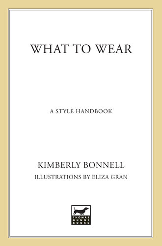 What to Wear: A Style Handbook